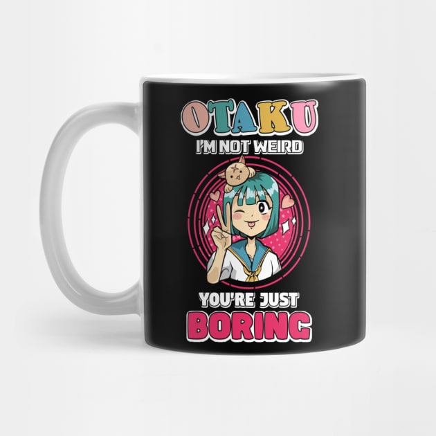 Otaku I'm Not Weird Anime Girl Merch Otaku Gift Anime by TheTeeBee